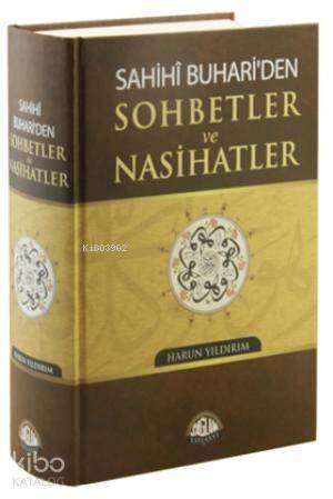 Sahihi Buhariden Sohbetler ve Nasihatler - 1