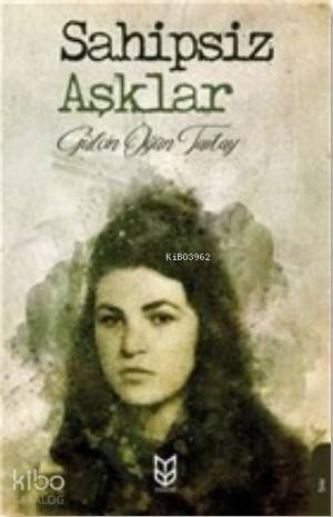 Sahipsiz Aşklar - 1