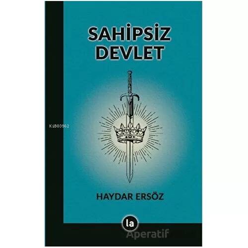 Sahipsiz Devlet - 1