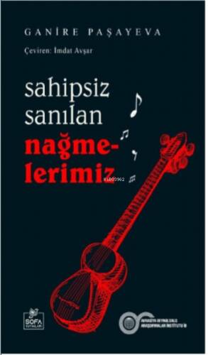 Sahipsiz Sanılan Nağmelerimiz - 1