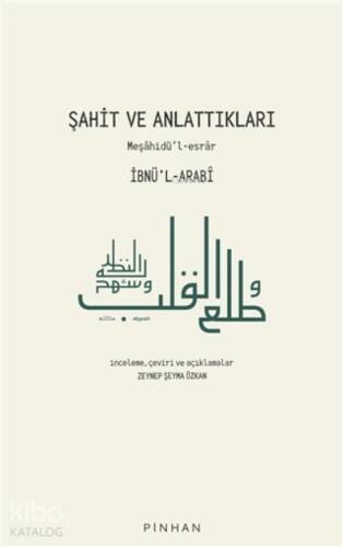 Şahit Ve Anlattıkları;Meşahidü’l-esrar - 1