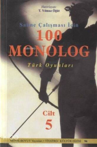 Sahne Çalışması İçin 100 Monolog 5; Türk Oyunları - 1