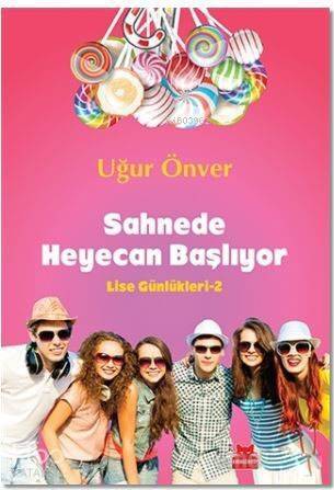 Sahnede Heyecan Başlıyor; Lise Günlükleri - 2 - 1