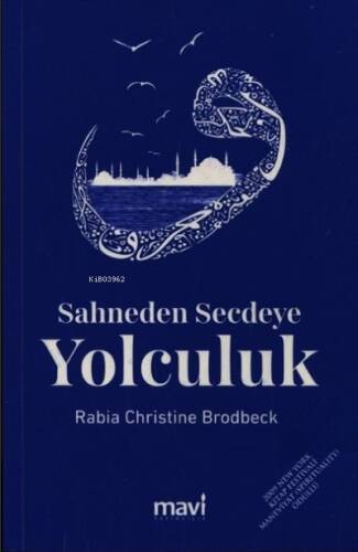 Sahneden Secdeye Yolculuk - 1