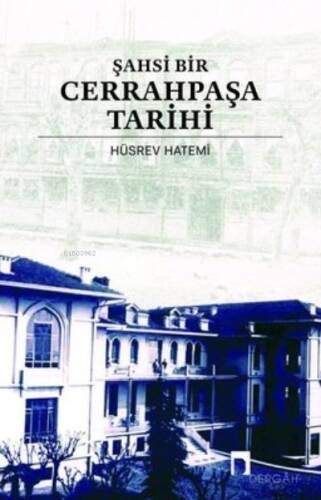 Şahsi Bir Cerrahpaşa Tarihi - 1