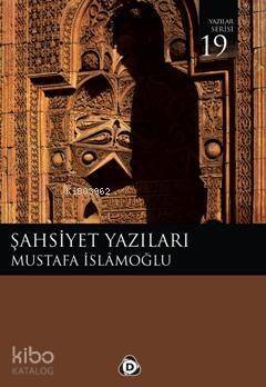 Şahsiyet Yazıları - 1