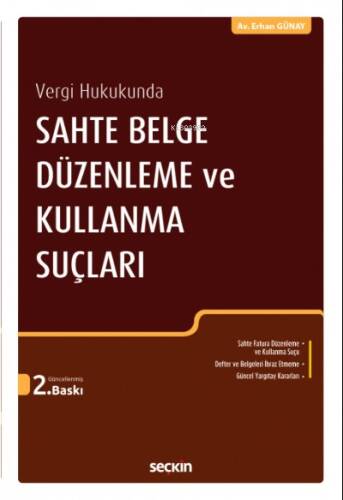 Sahte Belge Düzenleme ve Kullanma Suçları - 1