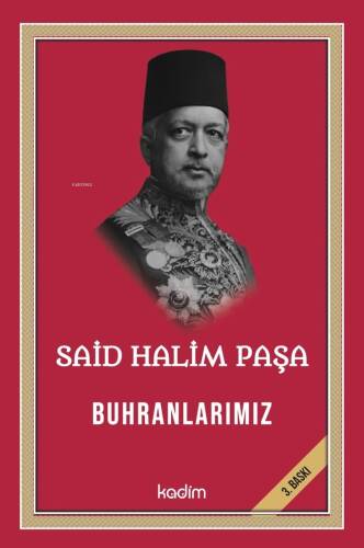 Said Halim Paşa- Buhranlarımız - 1