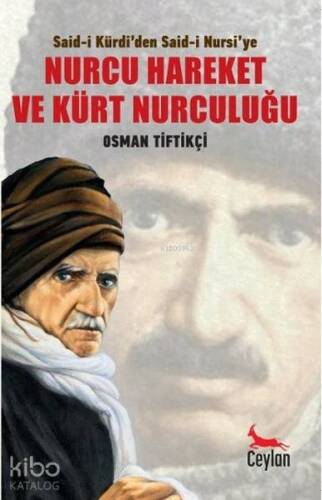 Said-i Kürdi'den Said-i Nursi'ye Nurcu Hareket ve Kürt Nurculuğu - 1