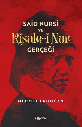 Said Nursî Ve Risale-i Nur Gerçeği - 1