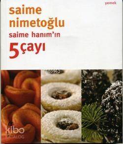 Saime Hanım'ın 5 Çayı - 1