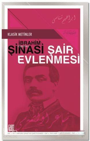 Şair Evlenmesi; Eski Ve Yeni Harflerle - 1