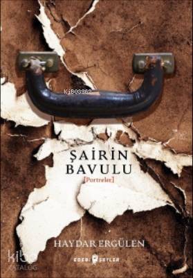 Şairin Bavulu (Portreler) - 1