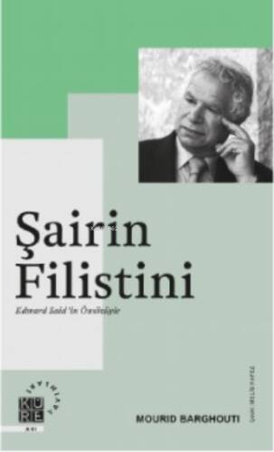 Şairin Filistini;Edward Said’in Önsözüyle - 1