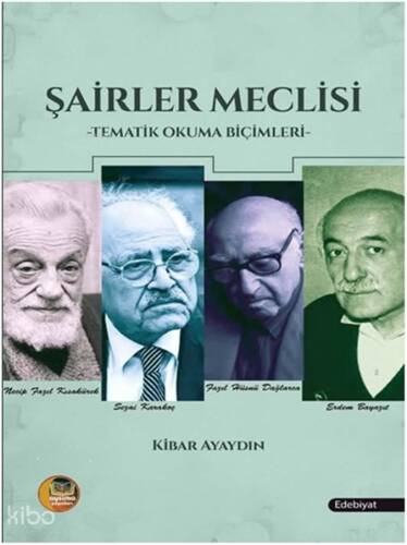 Şairler Meclisi;Tematik Okuma Biçimleri - 1