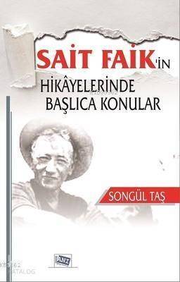 Sait Faik'in Hikayelerinde Başlıca Konular - 1