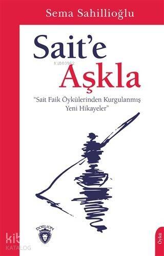 Sait'e Aşkla - 1