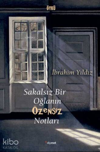 Sakalsız Bir Oğlanın Özensiz Notları - 1