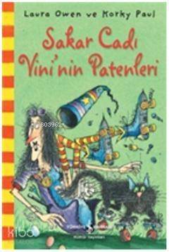 Sakar Cadı Vini'nin Patenleri - 1