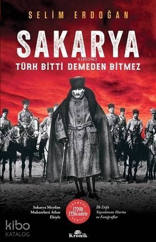 Sakarya; Türk Bitti Demeden Bitmez - 1