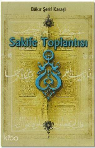 Sakife Toplantısı - 1