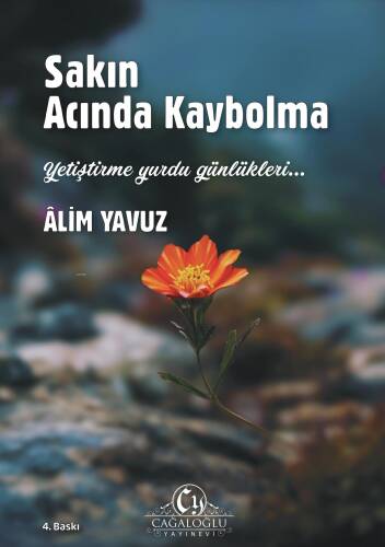 Sakın Acında Kaybolma - 1