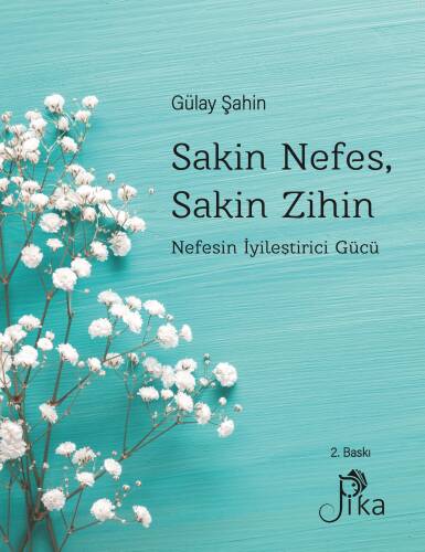 Sakin Nefes, Sakin Zihin - Nefesin İyileştirici Gücü - 1