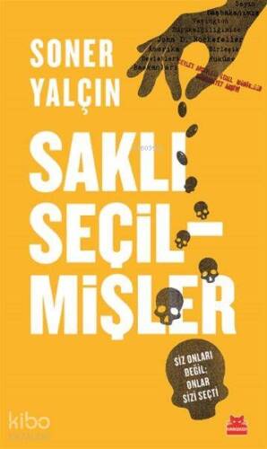 Saklı Seçilmişler; Siz Onları Değil Onlar Sizi Seçti - 1