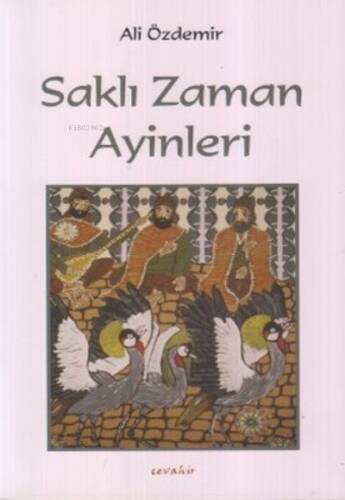 Saklı Zaman Ayinleri - 1