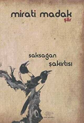 Saksağan Şakırtısı - 1