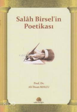 Salah Birsel'in Poetikası - 1