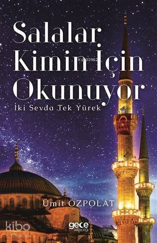 Salalar Kimin İçin Okunuyor; İki Sevda Tek Yürek - 1