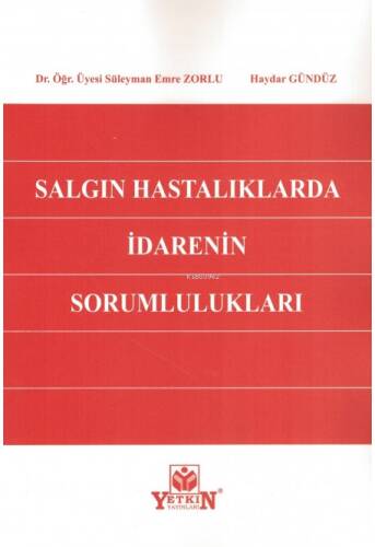 Salgın Hastalıklarda İdarenin Sorumlulukları - 1