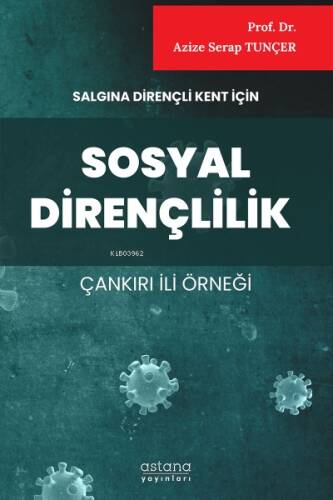 Salgına Dirençli Kent İçin Sosyal Dirençlilik (Çankırı İli Örneği) - 1