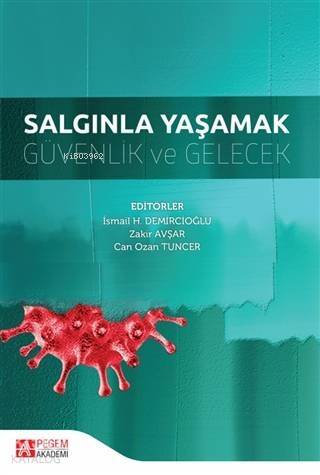 Salgınla Yaşamak Güvenlik ve Gelecek - 1