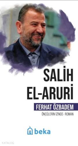 Salih El Aruri - Öncülerin İzinde - 1