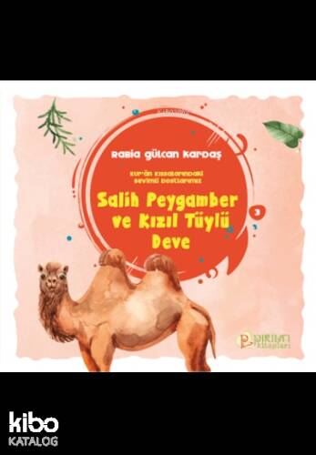 Salih Peygamber ve Kızıl Tüylü Deve - 1