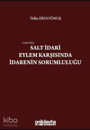 Salt İdari Eylem Karşısında İdarenin Sorumluluğu - 1