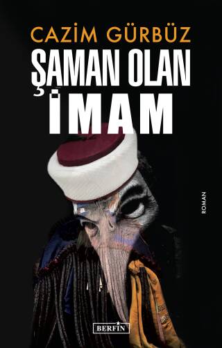 Şaman Olan İmam - 1