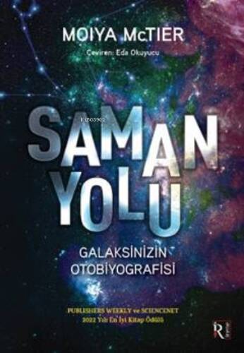 Samanyolu ;Galaksinizin Otobiyografisi - 1