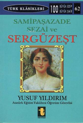 Sami Paşazade Sezai Ve Sergüzeşt - 1