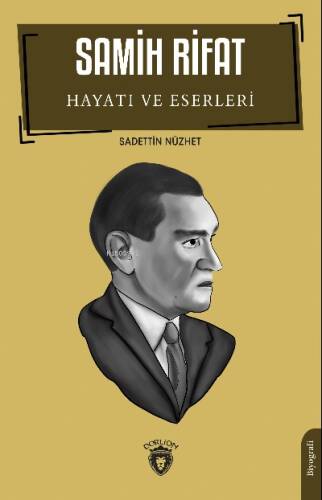 Samih Rifat Hayatı ve Eserleri - 1