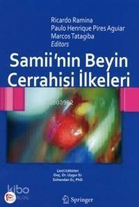 Samii'nin Beyin Cerrahisi İlkeleri - 1