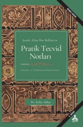 Şamlı Alim İbn Belban’ın Pratik Tecvid Notları - 1