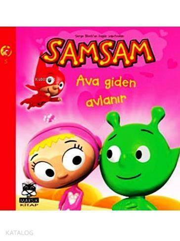 Samsam 5; Ava Giden Avlanır +8 Yaş - 1