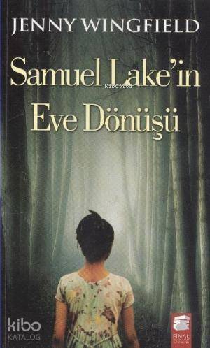 Samuel Lake'in Eve Dönüşü - 1