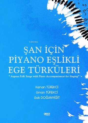 Şan için Piyano Eşlikli Ege Türküleri - 1