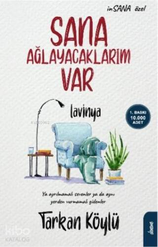 Sana Ağlayacaklarım Var - 1