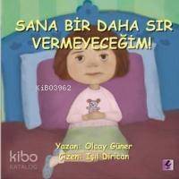 Sana Bir Daha Sır Vermeyeceğim! - 1