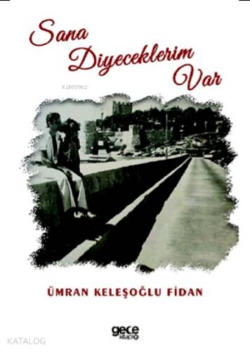 Sana Diyeceklerim Var - 1